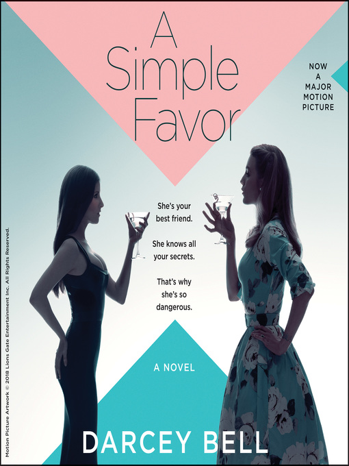 Title details for A Simple Favor by Darcey Bell - Available